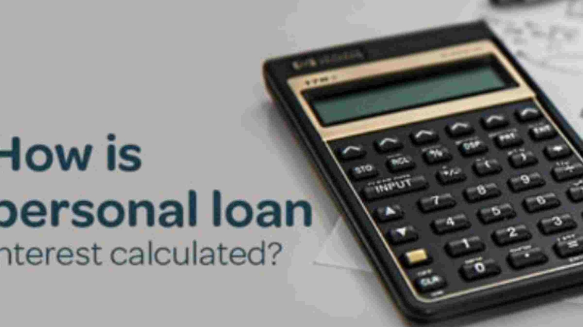 How are personal loan interests calculated?